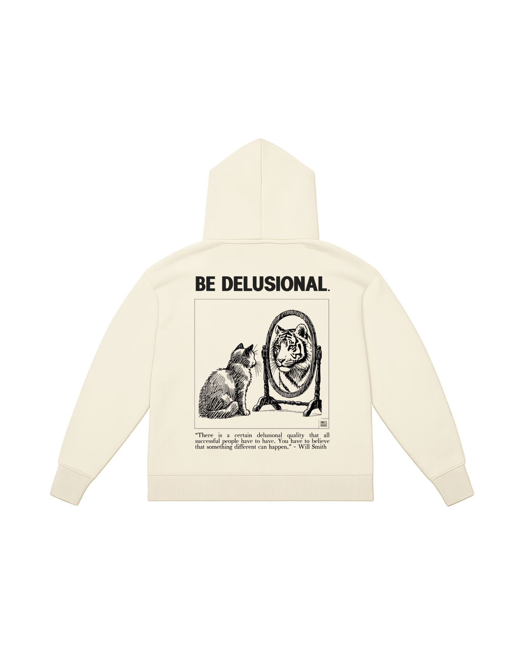 Be delusional Statement Piece — THE UNBROKEN MIND