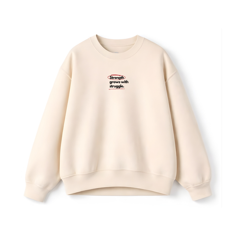 Strength grows with struggle .